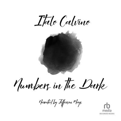 Numbers in the Dark by Italo Calvino audiobook