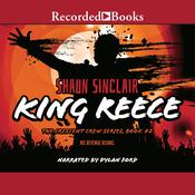 King Reece by  Shaun Sinclair audiobook