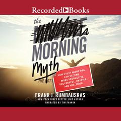 The Morning Myth by Frank J. Rumbauskas audiobook