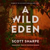 A Wild Eden by  Scott Sharpe audiobook