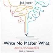 Write No Matter What by  Joli Jensen audiobook