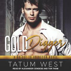 Gold Digger by Tatum West audiobook