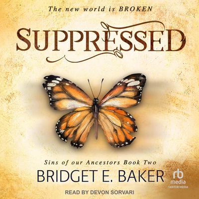 Suppressed by Bridget E. Baker audiobook