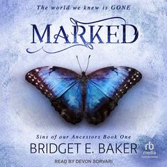 Marked by Bridget E. Baker audiobook