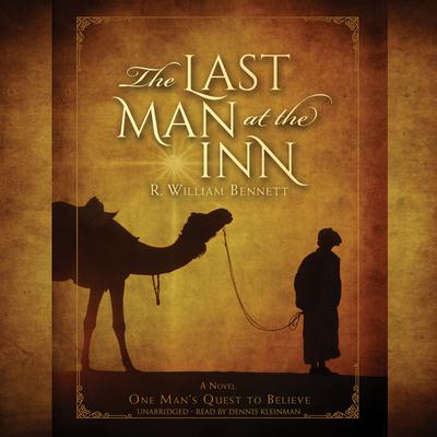 The Last Man at the Inn by R. William Bennett audiobook