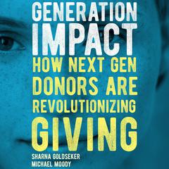 Generation Impact by Sharna Goldseker audiobook