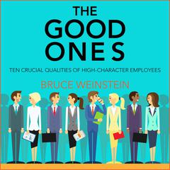 The Good Ones by Bruce Weinstein audiobook