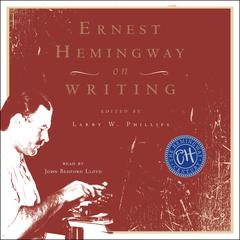 Ernest Hemingway on Writing by Ernest Hemingway audiobook