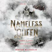 Nameless Queen by  Rebecca McLaughlin audiobook