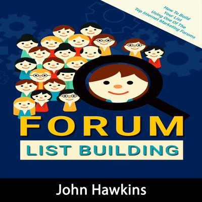 Forum List Building by John Hawkins audiobook