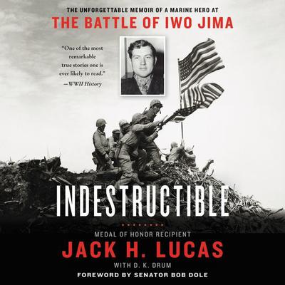 Indestructible by Jack H. Lucas audiobook