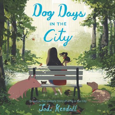 Dog Days in the City by Jodi Kendall audiobook