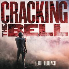Cracking the Bell by Geoff Herbach audiobook