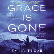 Grace Is Gone by  Emily Elgar audiobook