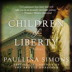 Children of Liberty by Paullina Simons audiobook
