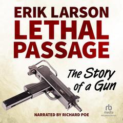 Lethal Passage by Erik Larson audiobook