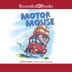 Motor Mouse by Cynthia Rylant audiobook