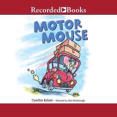 Motor Mouse by Cynthia Rylant audiobook