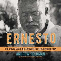 Ernesto by Andrew Feldman audiobook
