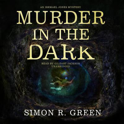Murder in the Dark by Simon R. Green audiobook