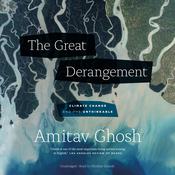 The Great Derangement by  Amitav Ghosh audiobook