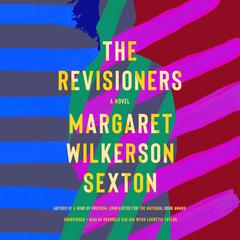 The Revisioners by Margaret Wilkerson Sexton audiobook