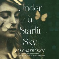 Under a Starlit Sky by EM Castellan audiobook