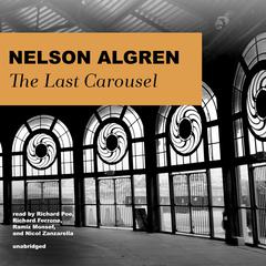The Last Carousel by Nelson Algren audiobook