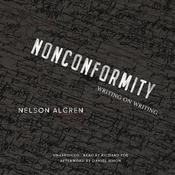Nonconformity by  Nelson Algren audiobook