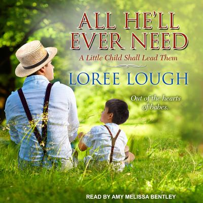All He'll Ever Need by Loree Lough audiobook