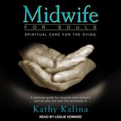 Midwife for Souls by  Kathy Kalina audiobook