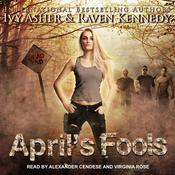 April’s Fools by  Ivy Asher audiobook