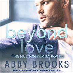 Beyond Love by Abby Brooks audiobook