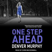 One Step Ahead by  Denver Murphy audiobook