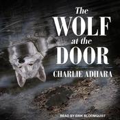 The Wolf at the Door by  Charlie Adhara audiobook