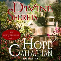 Divine Secrets by Hope Callaghan audiobook