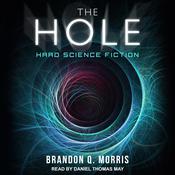 The Hole by  Brandon Q. Morris audiobook