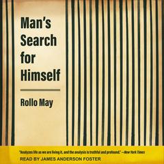 Man’s Search for Himself by Rollo May audiobook
