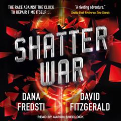 Shatter War by David Fitzgerald audiobook