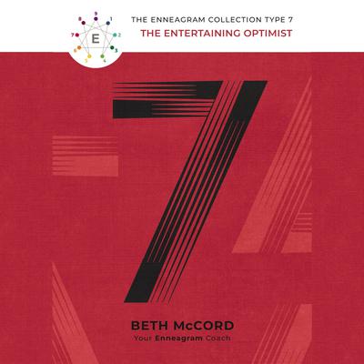 The Enneagram Type 7 by Beth McCord audiobook