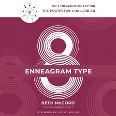 Enneagram Type 8 by Beth McCord audiobook