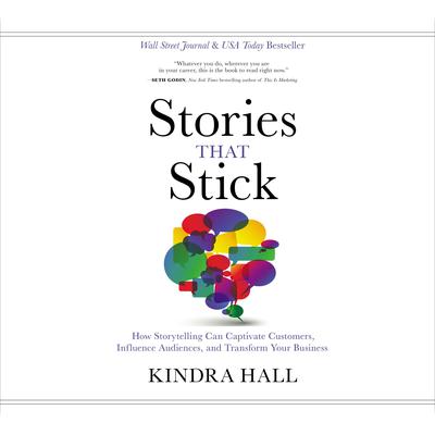 Stories That Stick by Kindra Hall audiobook