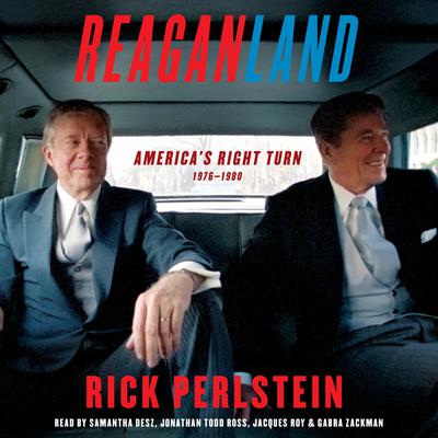 Reaganland by Rick Perlstein audiobook