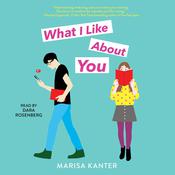 What I Like About You by  Marisa Kanter audiobook
