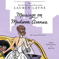 Marriage on Madison Avenue by Lauren Layne audiobook