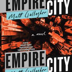 Empire City by Matt Gallagher audiobook