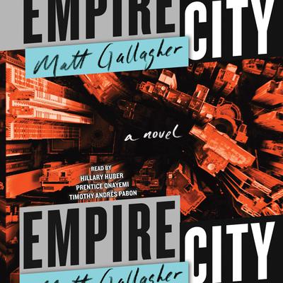 Empire City by Matt Gallagher audiobook