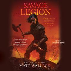 Savage Legion by Matt Wallace audiobook