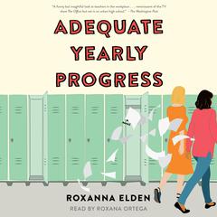 Adequate Yearly Progress by Roxanna Elden audiobook