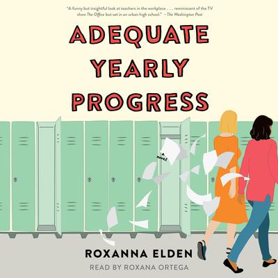 Adequate Yearly Progress by Roxanna Elden audiobook